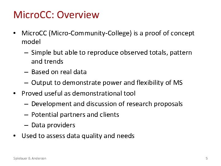 Micro. CC: Overview • Micro. CC (Micro-Community-College) is a proof of concept model –