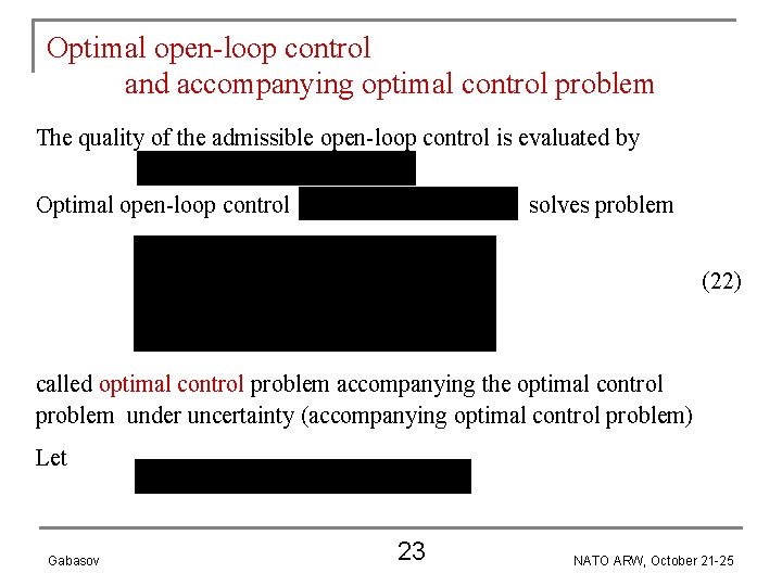 Optimal open-loop control and accompanying optimal control problem The quality of the admissible open-loop