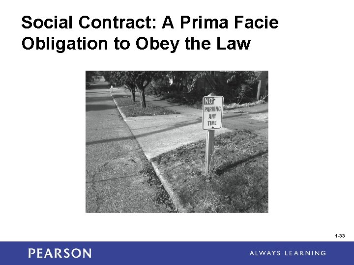 Social Contract: A Prima Facie Obligation to Obey the Law 1 -33 Social Contract: A Prima Facie Obligation to Obey the Law 1 -33