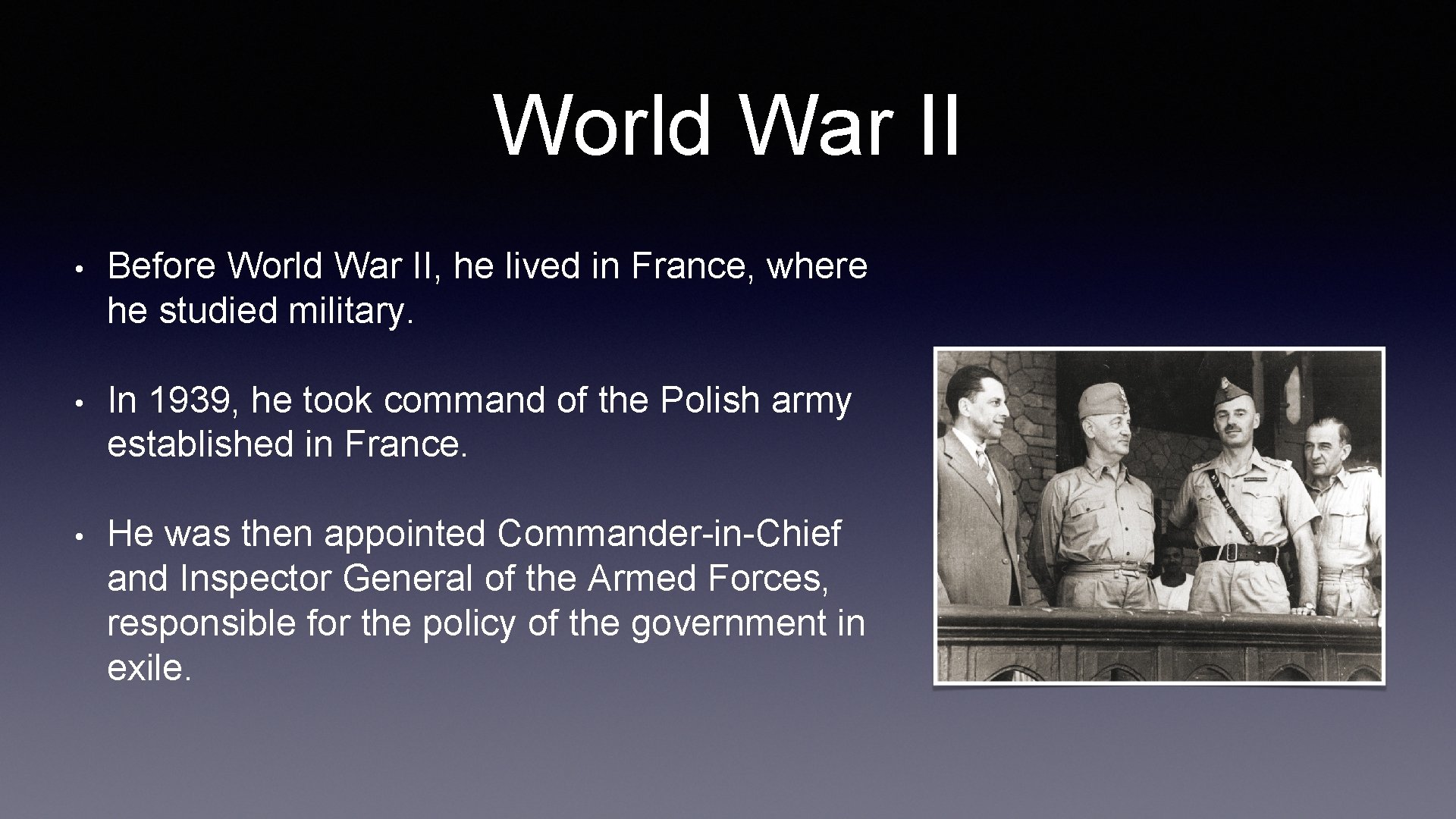 World War II • Before World War II, he lived in France, where he