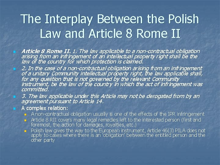 The Interplay Between the Polish Law and Article 8 Rome II n n Article