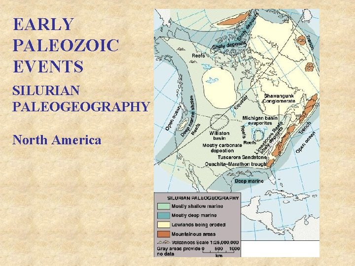 EARLY PALEOZOIC EVENTS SILURIAN PALEOGEOGRAPHY North America 