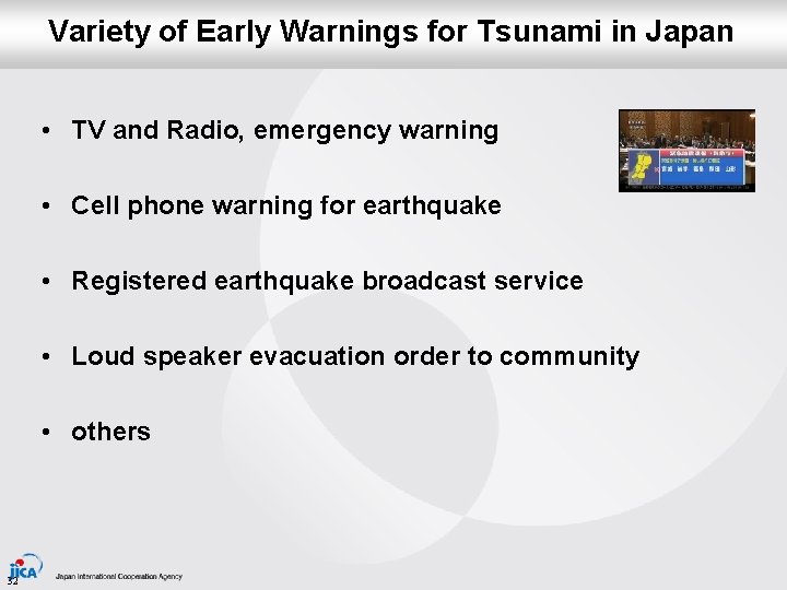 Variety of Early Warnings for Tsunami in Japan • TV and Radio, emergency warning