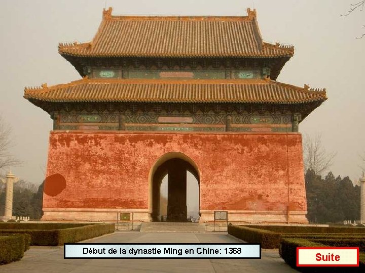 Début de la dynastie Ming en Chine: 1368 Suite 