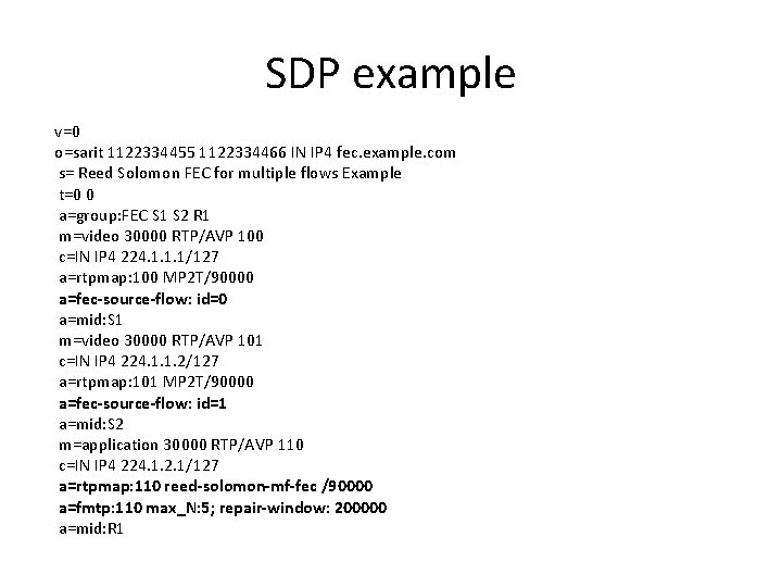 Rtp Sdp Example RTP Payload Format for Reed Solomon FEC of