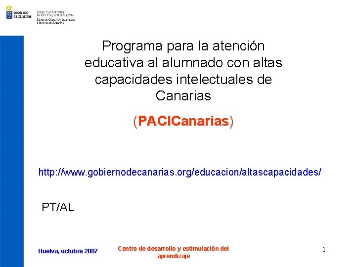 Programa para la atención educativa al alumnado con altas capacidades intelectuales de Canarias (PACICanarias)