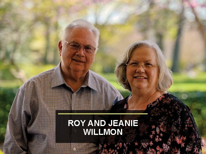 ROY AND JEANIE WILLMON 