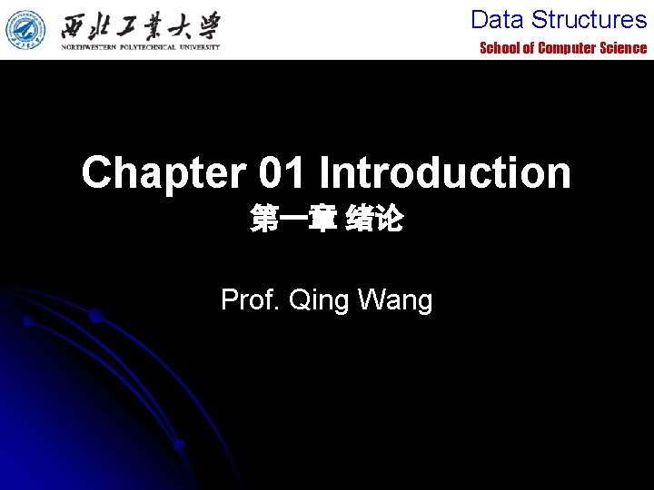 Data Structures School of Computer Science Chapter 01
