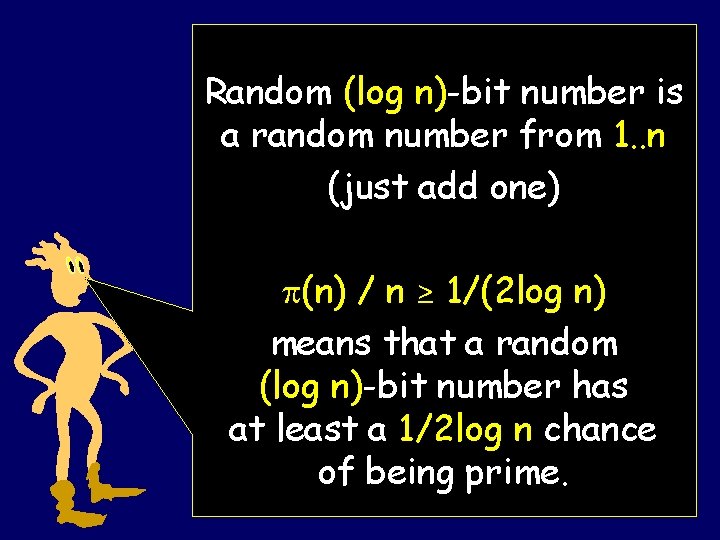 Random (log n)-bit number is a random number from 1. . n (just add Random (log n)-bit number is a random number from 1. . n (just add
