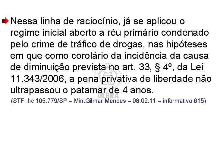 Nessa linha de raciocínio, já se aplicou o regime inicial aberto a réu primário Nessa linha de raciocínio, já se aplicou o regime inicial aberto a réu primário