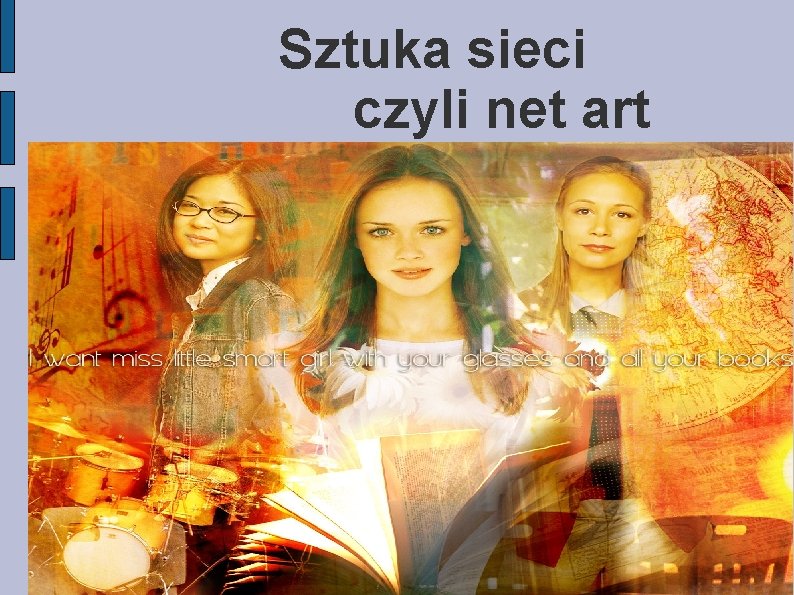 Sztuka sieci czyli net art 