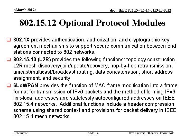 <March 2019> doc. : IEEE 802. 15 -<15 -17 -0113 -10 -0012 802. 15.