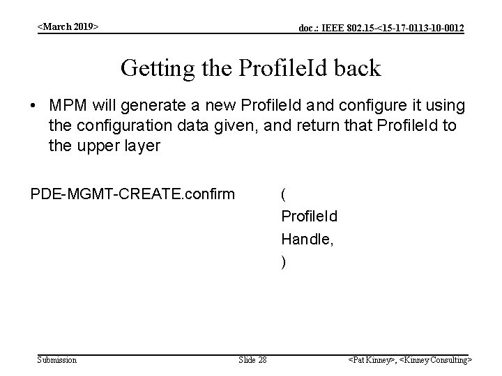 <March 2019> doc. : IEEE 802. 15 -<15 -17 -0113 -10 -0012 Getting the <March 2019> doc. : IEEE 802. 15 -<15 -17 -0113 -10 -0012 Getting the