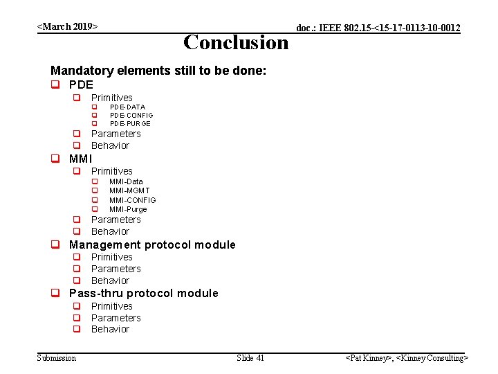 <March 2019> Conclusion doc. : IEEE 802. 15 -<15 -17 -0113 -10 -0012 Mandatory <March 2019> Conclusion doc. : IEEE 802. 15 -<15 -17 -0113 -10 -0012 Mandatory