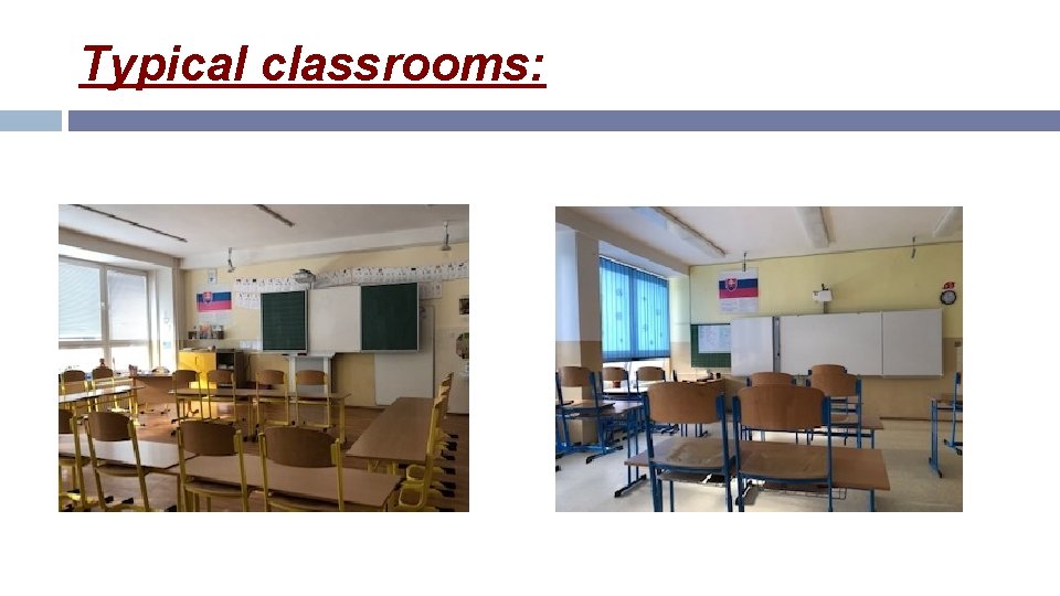 Typical classrooms: 