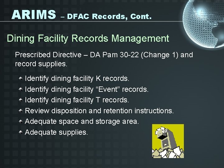 ARIMS – DFAC Records, Cont. Dining Facility Records Management Prescribed Directive – DA Pam