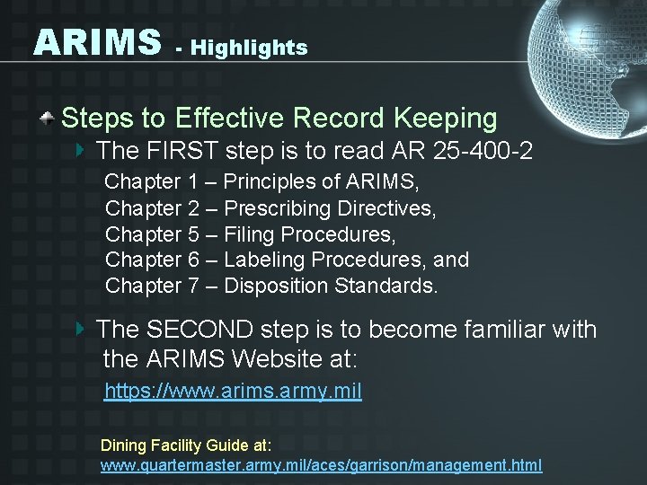 ARIMS - Highlights Steps to Effective Record Keeping The FIRST step is to read