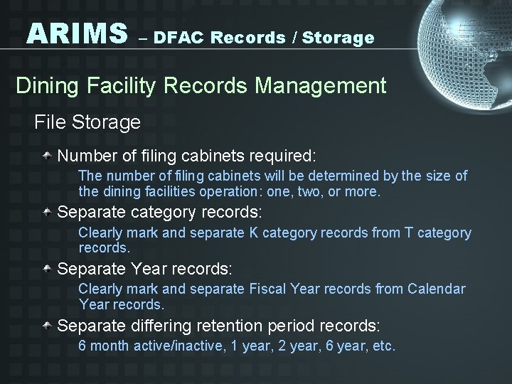 ARIMS – DFAC Records / Storage Dining Facility Records Management File Storage Number of