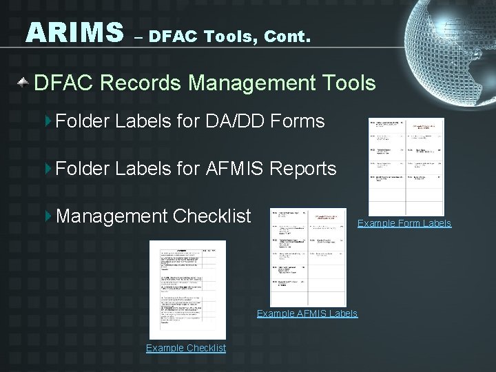 ARIMS – DFAC Tools, Cont. DFAC Records Management Tools Folder Labels for DA/DD Forms