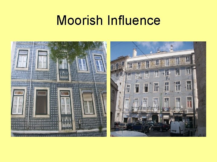 Moorish Influence 