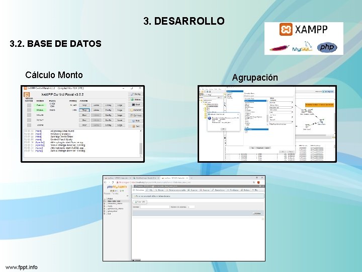 3. DESARROLLO 3. 2. BASE DE DATOS Cálculo Monto Agrupación 