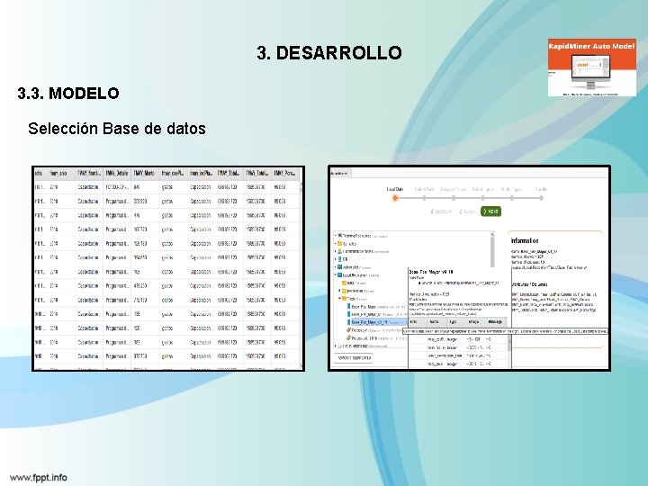 3. DESARROLLO 3. 3. MODELO Selección Base de datos 