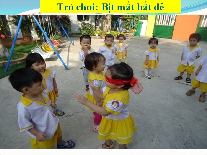 Trò chơi: Bịt mắt bắt dê 