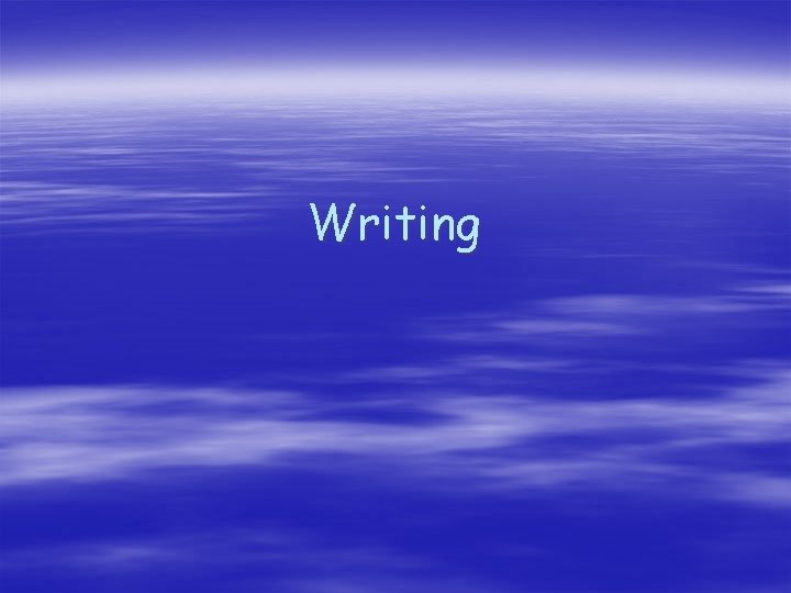 Writing 