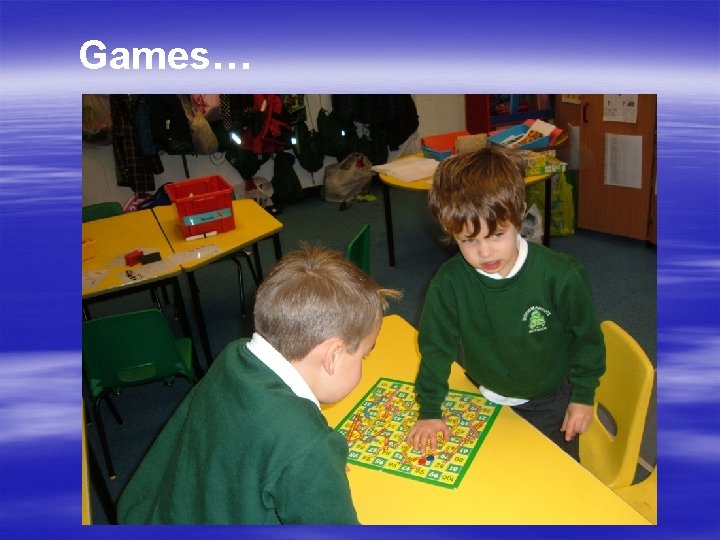 Games… 
