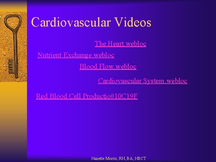 Cardiovascular Videos The Heart. webloc Nutrient Exchange. webloc Blood Flow. webloc Cardiovascular System. webloc
