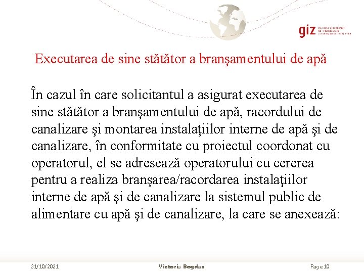 Executarea de sine stătător a branşamentului de apă În cazul în care solicitantul a