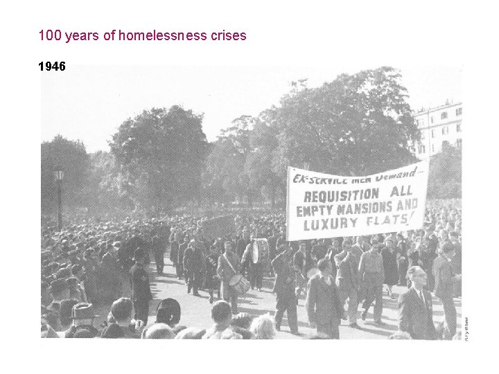 100 years of homelessness crises 1946 