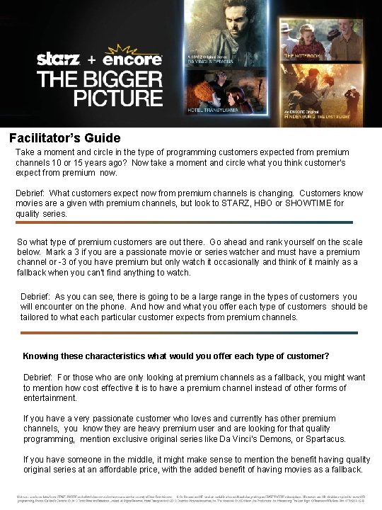 Facilitator’s Guide Take a moment and circle in the type of programming customers expected