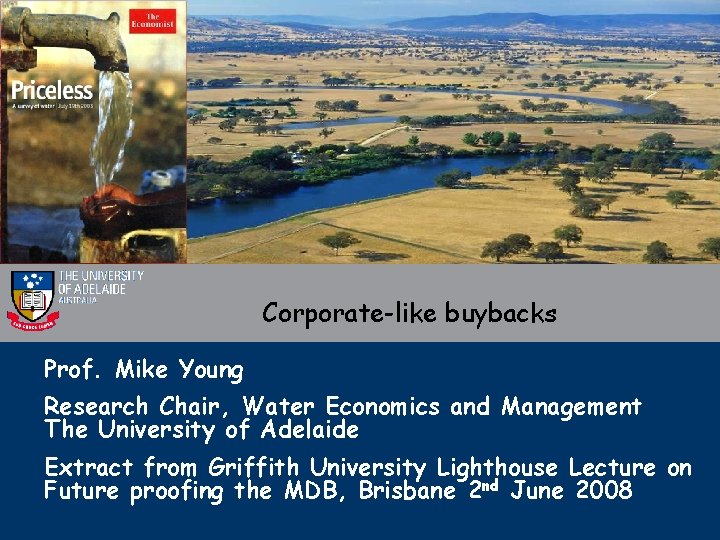 Corporate-like buybacks Prof. Mike Young Research Chair, Water Economics and Management The University of