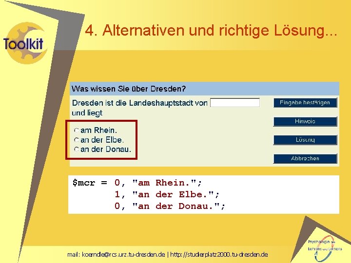 4. Alternativen und richtige Lösung. . . $mcr = 0, "am Rhein. "; 1,