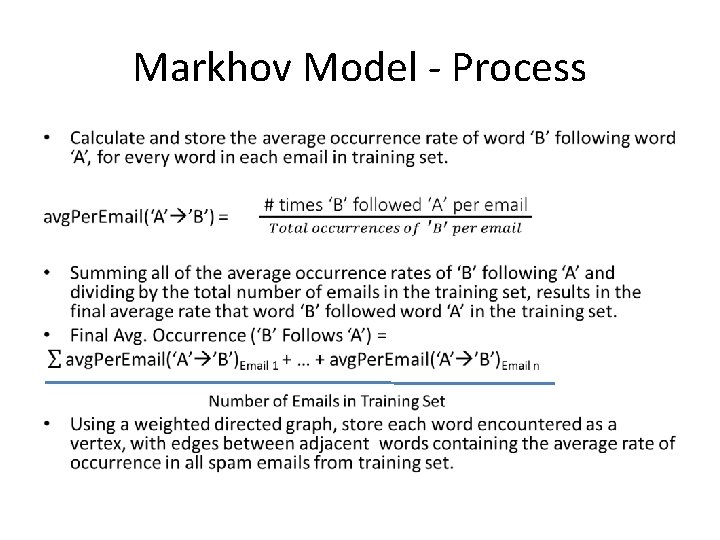 Markhov Model - Process • Markhov Model - Process •