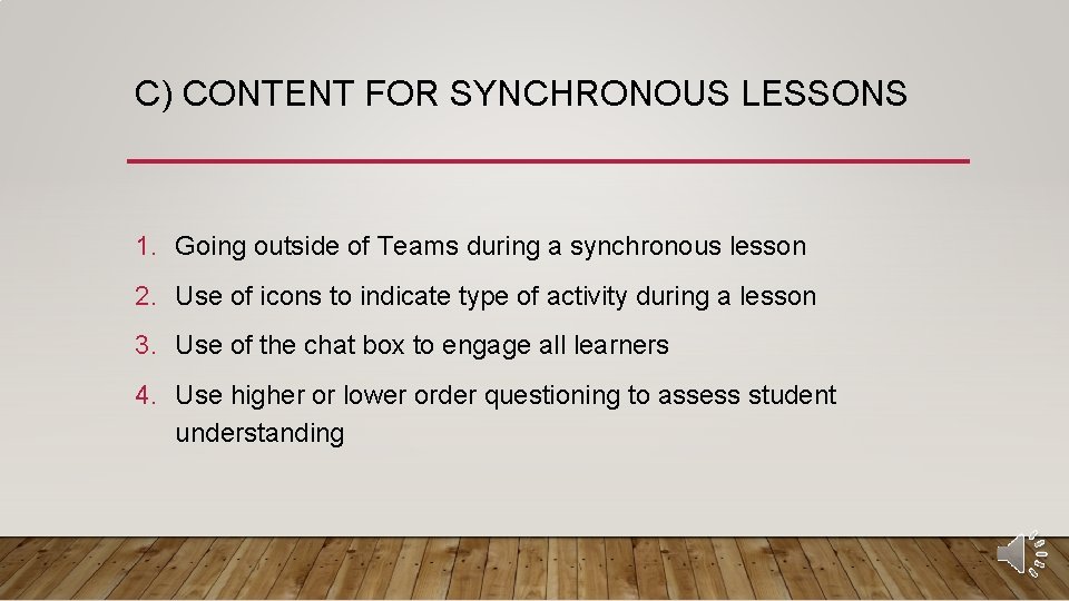 C) CONTENT FOR SYNCHRONOUS LESSONS 1. Going outside of Teams during a synchronous lesson