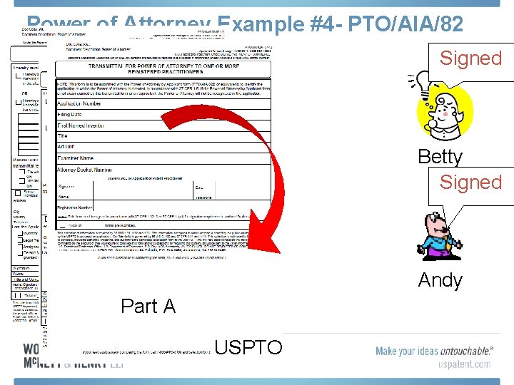 Power of Attorney Example #4 - PTO/AIA/82 Signed Part B Betty Part B Andy