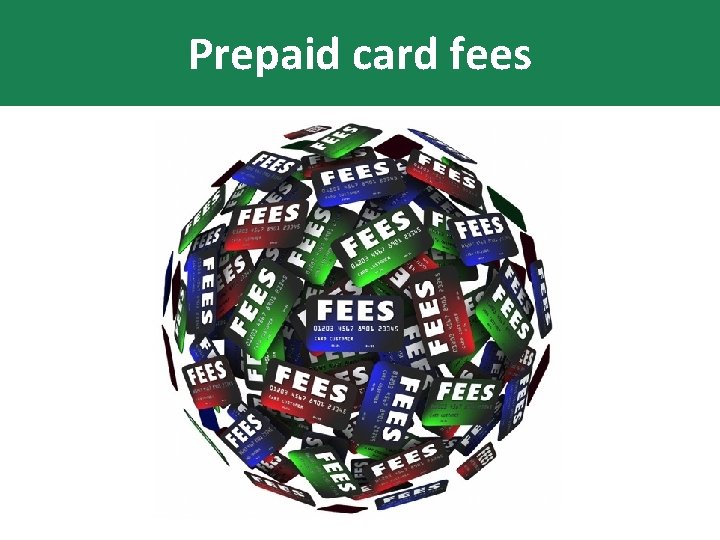 Prepaid card fees 