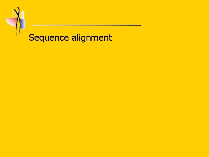 Sequence alignment 