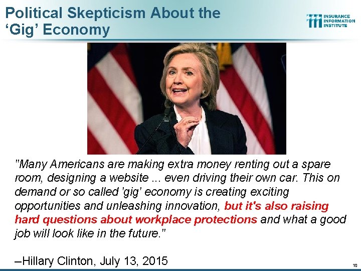 Political Skepticism About the ‘Gig’ Economy "Many Americans are making extra money renting out