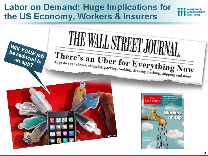 Labor on Demand: Huge Implications for the US Economy, Workers & Insurers Will be