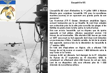 Escadrille 8 S L'escadrille 8 S vient d'Indochine le 1 er juillet 1956 à