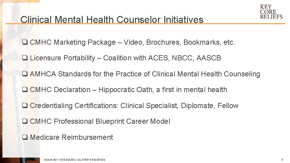 Clinical Mental Health Counselor Initiatives q CMHC Marketing Package – Video, Brochures, Bookmarks, etc.