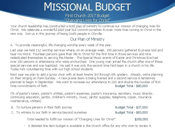 MISSIONAL BUDGET First Church 2017 Budget “Changing Lives for Christ” Your church leadership has