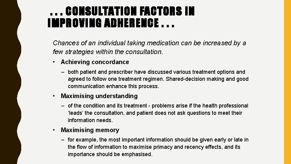 . . . CONSULTATION FACTORS IN IMPROVING ADHERENCE. . . Chances of an individual