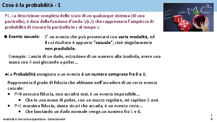 Cosa è la probabilità - 1 P 1. La descrizione completa dello stato di