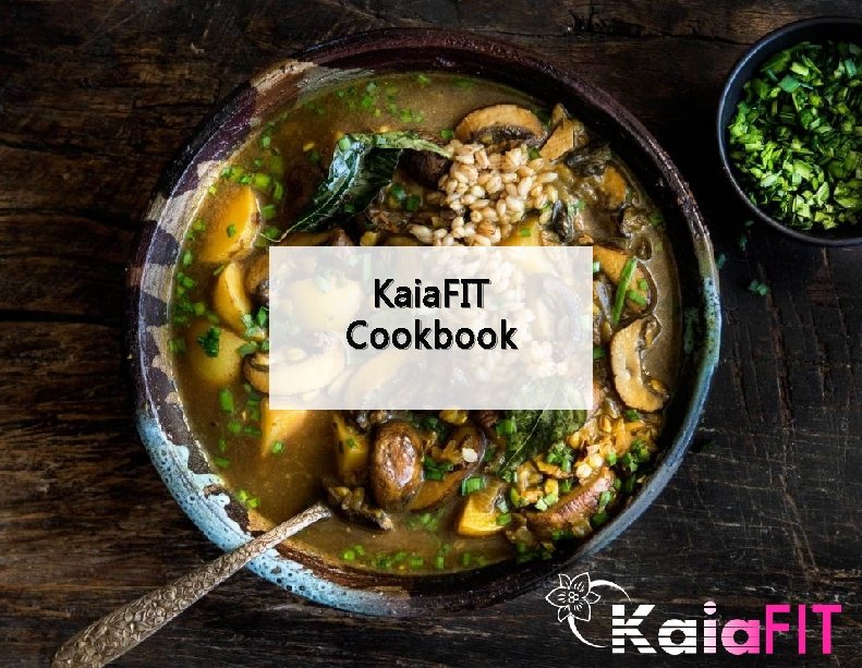 Kaia. FIT Cookbook 1 