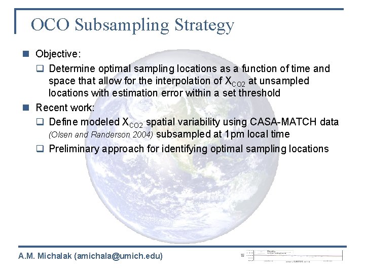 OCO Subsampling Strategy n Objective: q Determine optimal sampling locations as a function of