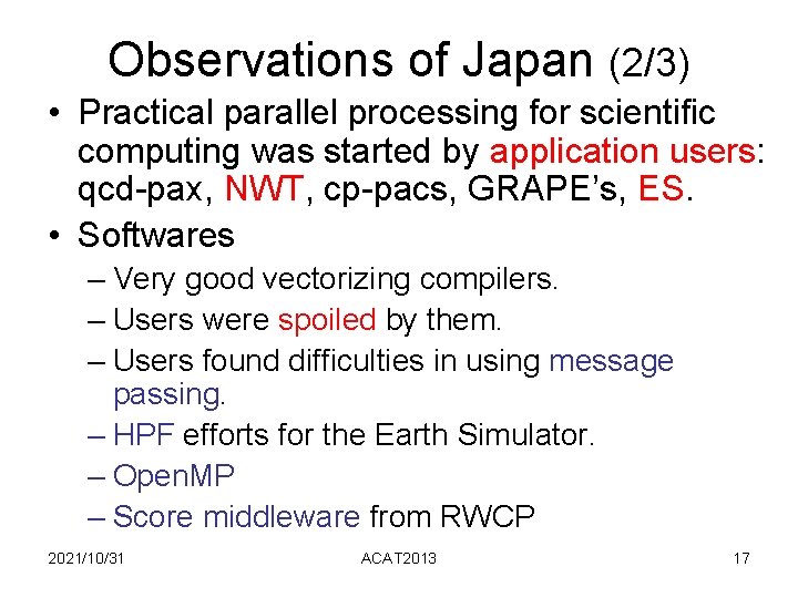 Observations of Japan (2/3) • Practical parallel processing for scientific computing was started by Observations of Japan (2/3) • Practical parallel processing for scientific computing was started by